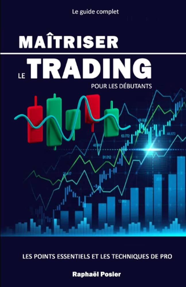 découvrez notre guide complet pour les débutants en trading, conçu pour vous initier aux bases du marché financier. apprenez les stratégies essentielles, les outils indispensables et les conseils pratiques pour débuter en toute confiance dans le monde du trading.